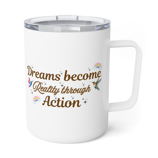 Dreams Become Reality Through Action
