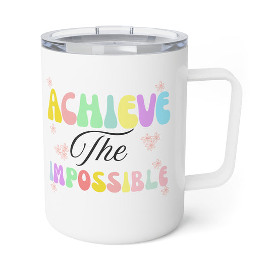 'Achieve The Impossible'