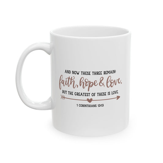 "Faith, Hope & Love"