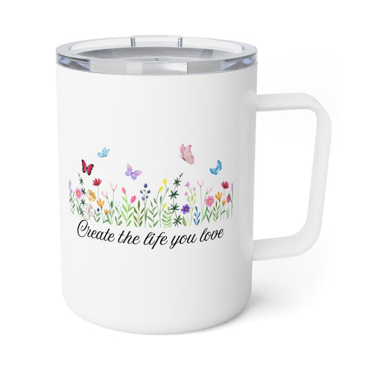 "Create the Life You Love" Floral Design