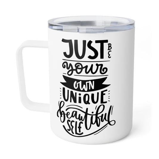 Just Be Your Own Beautiful Self (black writing)