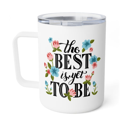 The Best is Yet To Be