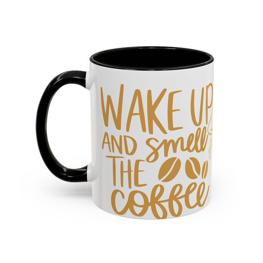 Wake Up and Smell the Coffee