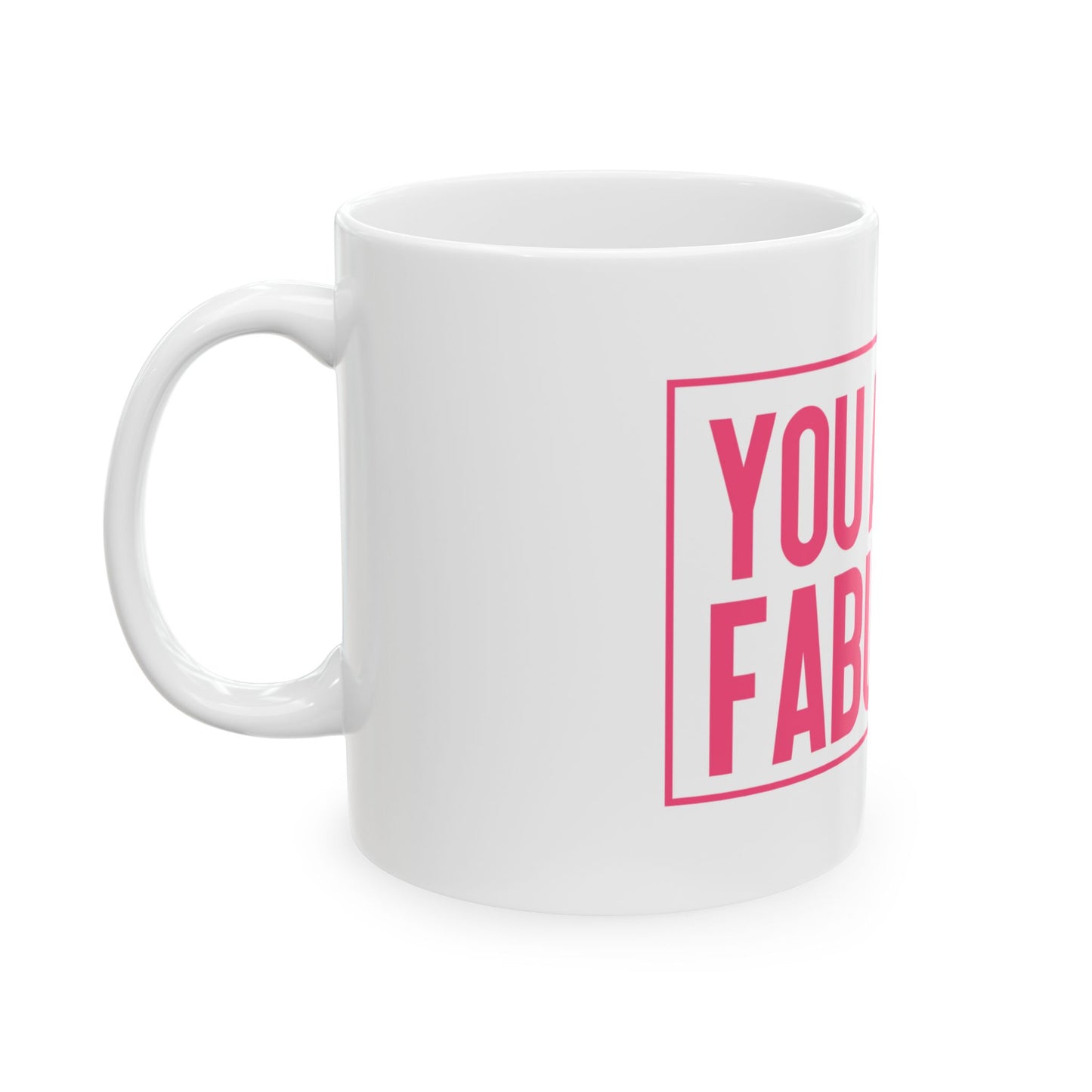 You Are So Fabulous