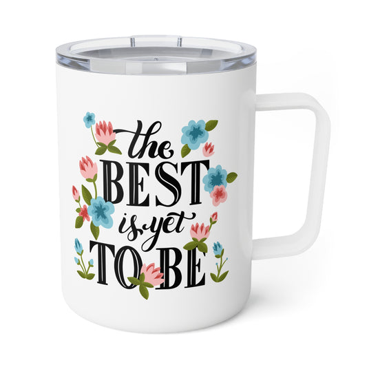 The Best is Yet To Be