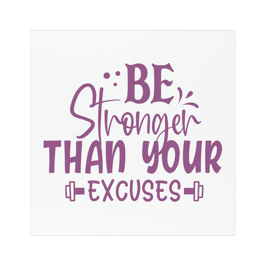 Motivational Car Magnets - 'Be Stronger Than Your Excuses'