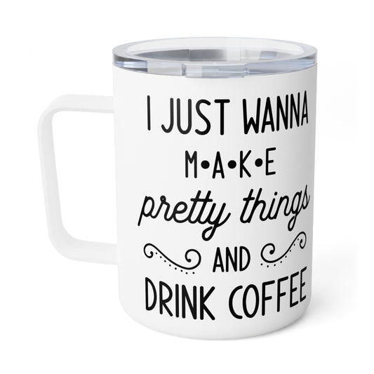I Just Wanna Make