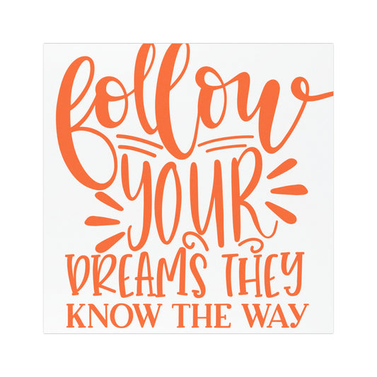 Inspirational Car Magnet - "Follow Your Dreams"