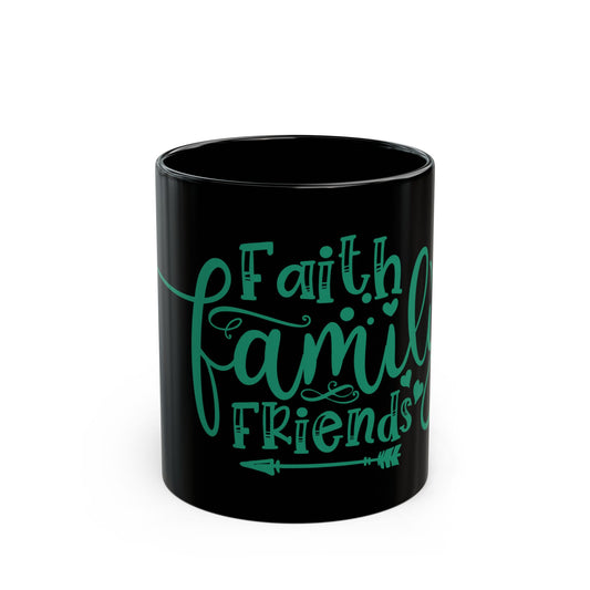 Faith, Family, Friends