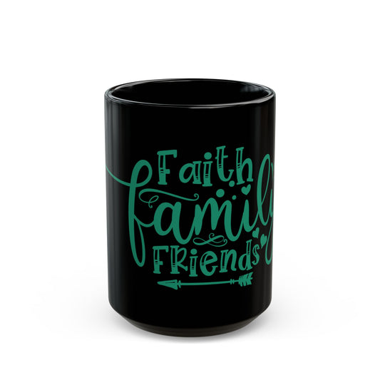 Faith, Family, Friends