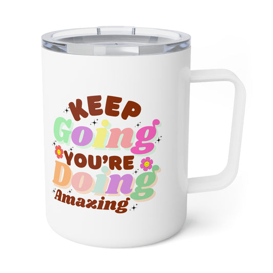 'Keep Going Your Doing Great'