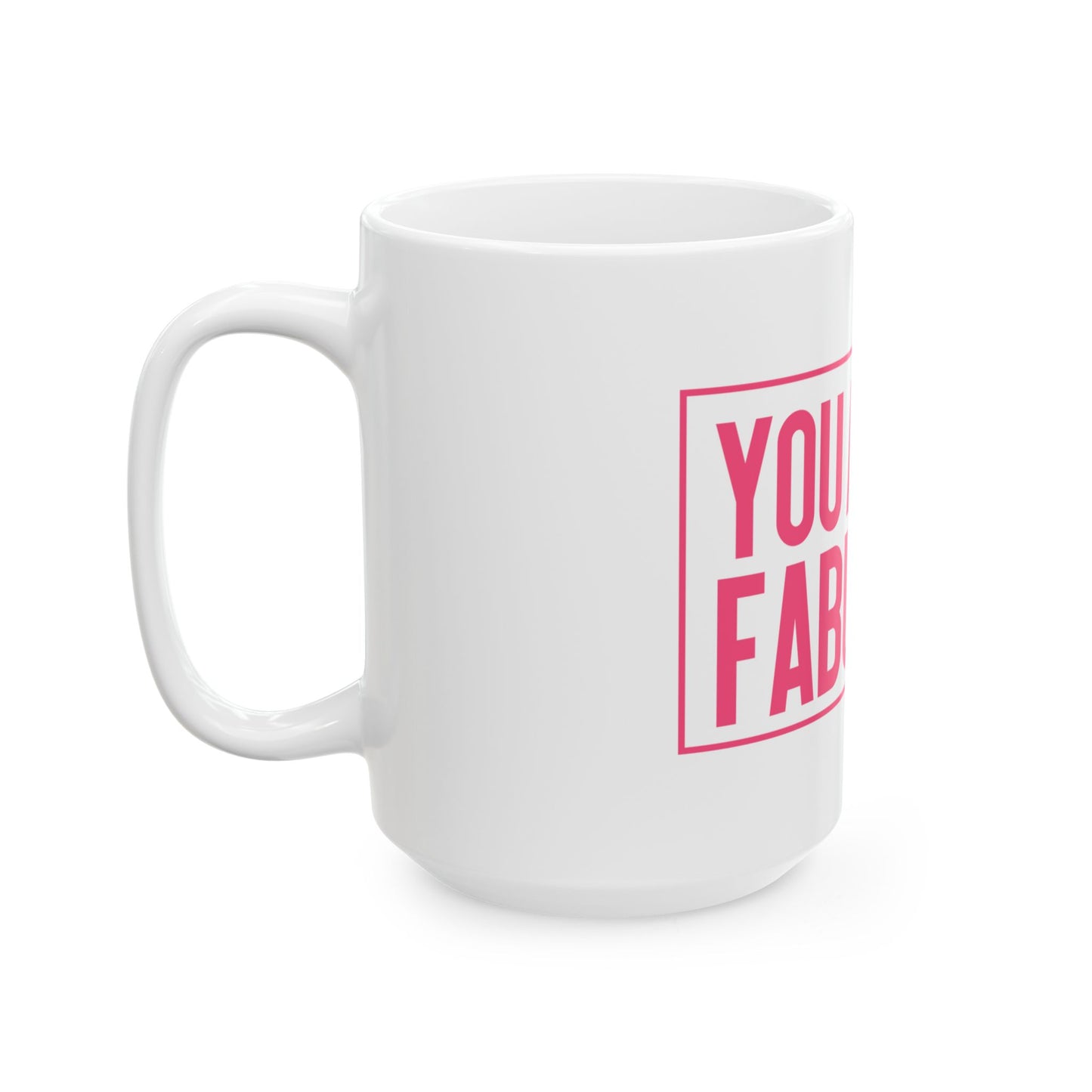 You Are So Fabulous