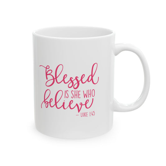 Blessed is She Who Believes