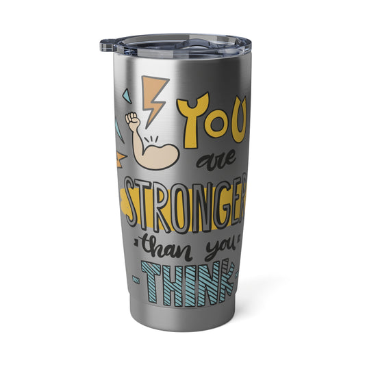You are Stronger Than You Think