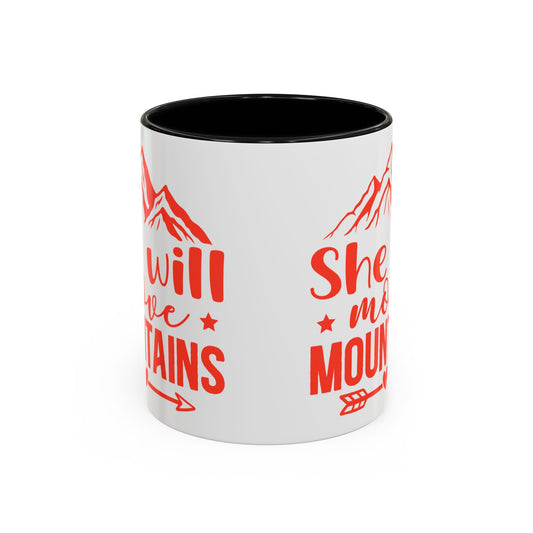 'She Will Move Mountains'