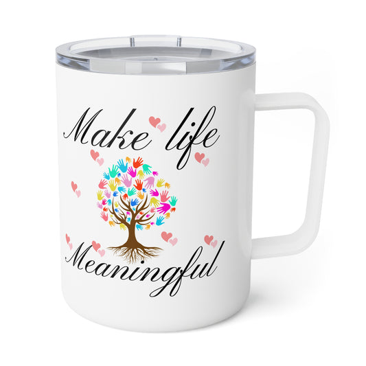 Make Life Meaningful