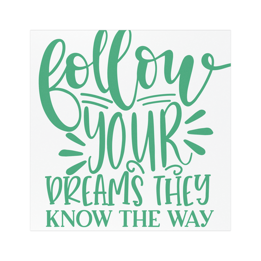 Inspirational Car Magnet - 'Follow Your Dreams'